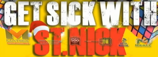 VIDEO: Get Sick With Saint Nick!