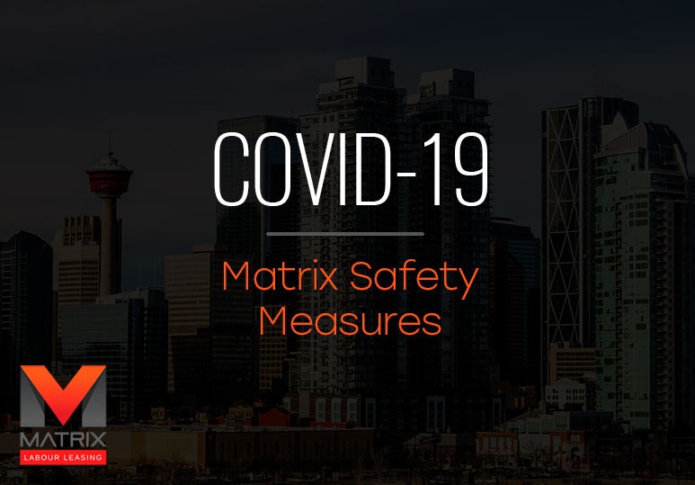 COVID-19 (Coronavirus) Matrix Safety Measures